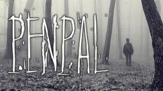 "Penpal" by Dathan Auerbach [COMPLETE] | CreepyPasta Storytime