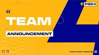 PGS 4 Team announcement