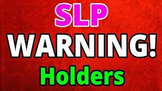 Smooth love potion WARNING! || SLP price prediction || SLP technical analysis