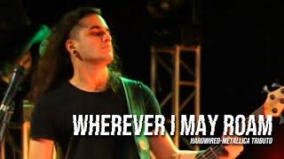 Hardwired: Wherever I May Roam (Live WEBSTAGE)