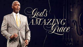 God's Amazing Grace | Bishop Dale C. Bronner | Word of Faith Family Worship Cathedral