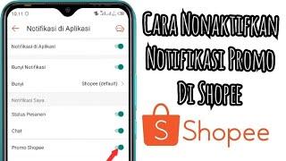 Cara Nonaktifkan Notifikasi Promo Di Shopee