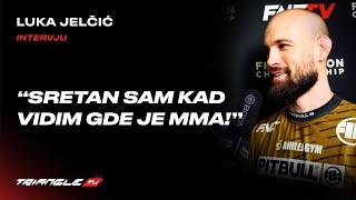 Luka Jelčić: "Sretan sam kad vidim gde je MMA sada!"