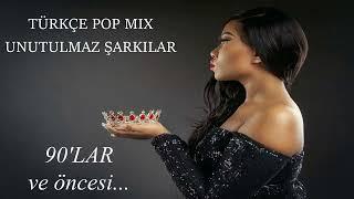 90'LAR TÜRKÇE POP MIX MÜZİK (UNUTULMAZ ŞARKILAR) Full Güçlendirilmiş!!!