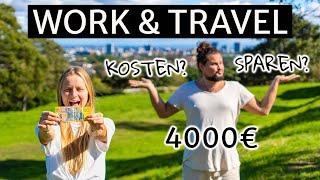 WORK & TRAVEL Australien SPAREN - Kosten aktuell ? Wie viel Euro im Monat - 4000€ ?  ALLE KOSTEN!