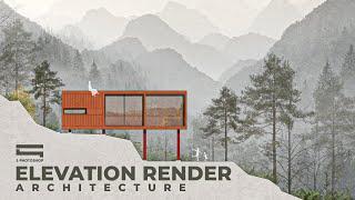 Architecture Elevation rendering by Photoshop (Hậu kỳ mặt đứng Kiến Trúc)