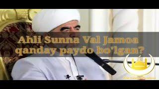 Ahli Sunna Val Jamoa haqida Shayx Muhammadsodiq Muhammadyusuf hazratlari