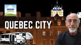 Ep. 364: Quebec City | Canada RV travel camping rvlife rvliving