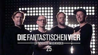 Die Fantastischen Vier - 25 feat. Don Snow aka Jonn Savannah (Offizielles Musikvideo)