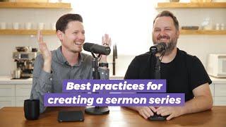 How to Create a Sermon Series (Best Practices!)