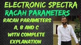 Racah Parameters / A, B and C with complete explanation / calculation of Dq,  B,  and 3 parameters