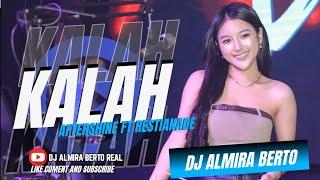 FUNKOT - KALAH [ AFTERSHINE FT RESTIANADE ] NEW SONG 2024 ] DJ ALMIRA BERTO