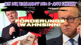 Förderungswahnsinn: Wie der Wahlkampf dem Elektroauto schadet | Meine Meinung zu Robert Habeck