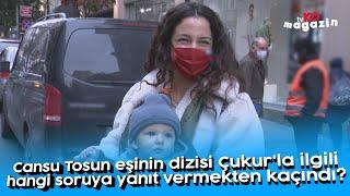 Cansu Tosun eşinin dizisi Çukur'la ilgili hangi soruya yanıt vermekten kaçındı?