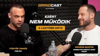 A diéták működése, tudományos tényekkel alátámasztva | Vendég: Kovács Martin | Grindcast - 2. adás