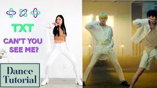 TXT 'Can't You See Me?' Dance Tutorial (Mirrored + Explained) | Jing Huang