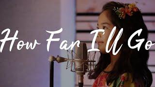 How Far I'll Go ( Moana OST ) cover by 박서연