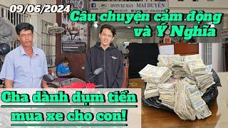 Cha mang bọc tiền dành dụm mua xe cho con, đếm sao hết công ơn của cha mẹ! CH Mai Duyên. Khải Phạm