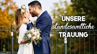 We said YES! Unsere STANDESAMTLICHE TRAUUNG ️ | Hanna Ellen