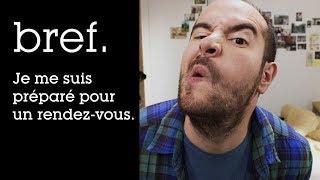 03 - Bref. Je me suis préparé pour un rendez-vous.