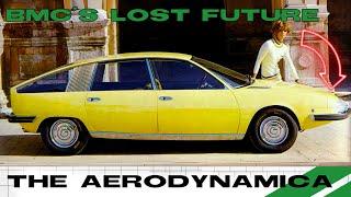 BMC's Lost Future The Pininfarina Aerodynamica Cars - The Sad Story Of A Lost British Car Revolution