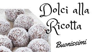 DOLCI ALLA RICOTTA PER 5 MINUTI VELOCISSIMI