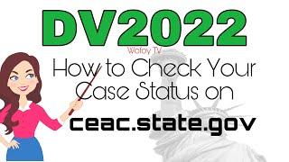 How to Check Your Case Status  DV2022