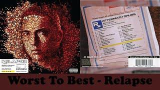 Relapse: Ranking Album Songs From Worst To Best!