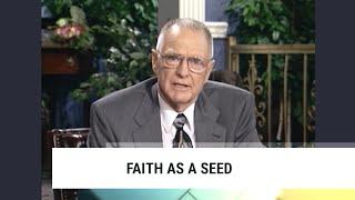 Faith as a Seed- Charles Capps