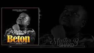 Béton by Master B Shako, Audio Officiel