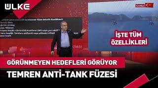 Türkiye’nin Görünmeyenleri Gören Füzesi: Temren