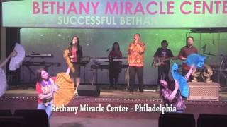 Peformance by Bethany Miracle Center Philadelphia