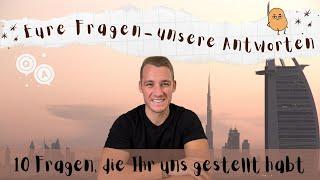 EURE FRAGEN - WIR ANTWORTEN // ALMANS IN DUBAI