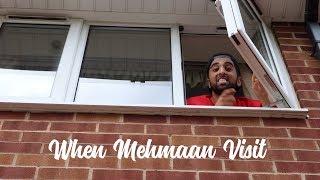 When Mehmaan Visit - Part 1