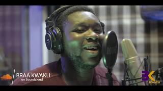 BRAA KWAKU (MOGYA MEDLEY) LIVE @ P-16 STUDIOS