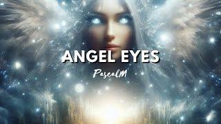 Angel Eyes - Pascal Music  #AngelEyes #LoveAtFirstSight #RomanticSong