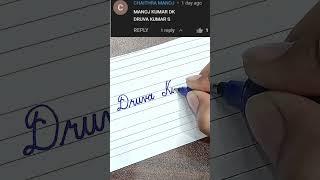 “DRUVA KUMAR S” How to Write Your Name in Cursive Writing | #shorts