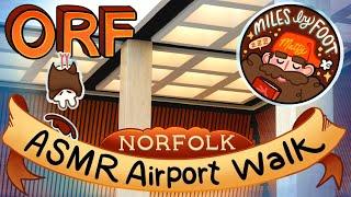 The Ultimate ASMR Airport Walk - Norfolk International Airport (ORF) - Landside and Airside B Gates