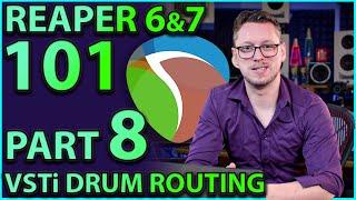 Reaper 101 Part 8:- VSTi Drum Routing