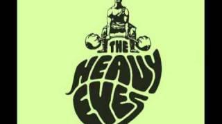 The Heavy Eyes - Voytek