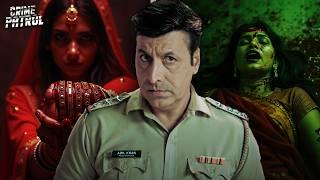 शादी के एक दिन पहले मिली दुल्हन की लाश: पुलिस के लिए खौ़फनाक मिस्ट्री! | Crime Patrol 2025