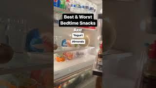 Best and Worst Bedtime Snacks