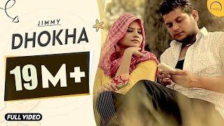 Dhokha | Jimmy Feat. Desi Crew | Full Video Song | Latest Punjabi Song 2014 | Angel Records