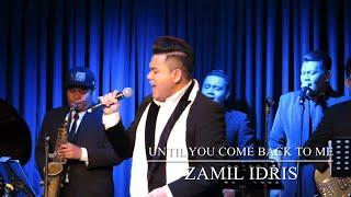 Until You Come Back To Me - Aretha Franklin | Cover by Zamil Idris