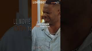 Loverboy Yoruba Movie 2024 | Official Trailer | Now Showing  On ApataTV+