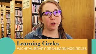 City of Wichita Public Library Learning Circles
