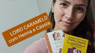 Pintando cabelo com HENNA e CASSIA OBOVATA em pó/Cor loiro caramelo-dourado