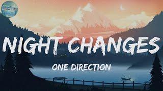 One Direction   Night Changes (lyrics) | Windy Music