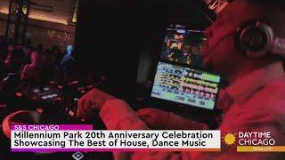 Millennium Park 20th Anniversary Celebration Showcasing The Best of House, Dance Music