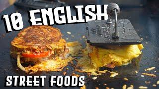 Top 10 FINEST English Street Foods! 󠁧󠁢󠁥󠁮󠁧󠁿
